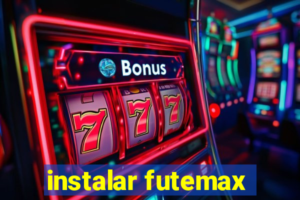 instalar futemax